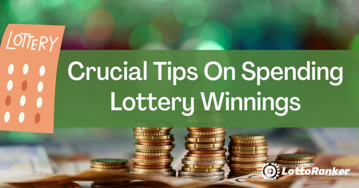 Tips Menghabiskan Kemenangan Lotere