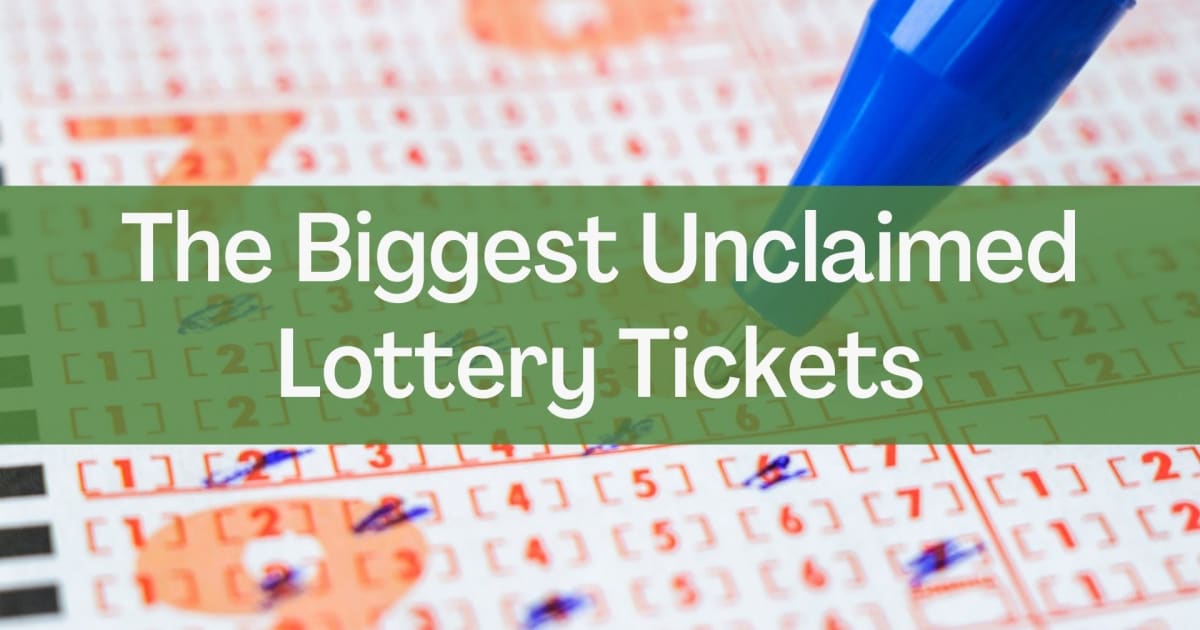 Tiket Lotere Terbesar yang Tidak Diklaim