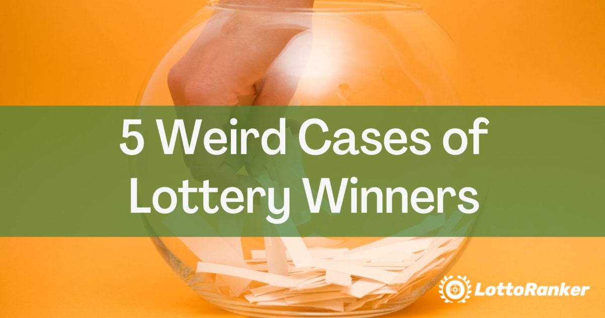 Lima Kasus Aneh Pemenang Lotre
