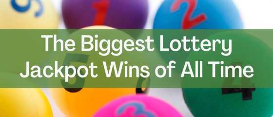 Kemenangan Jackpot Lotre Terbesar Sepanjang Masa